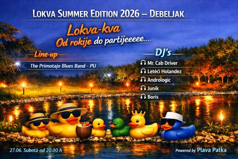 LOKVA SUMER EDITION 2026 - DEBELJAK